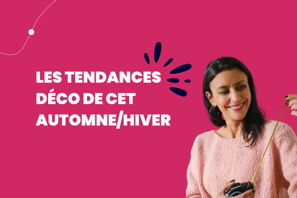 tendances déco automne/hiver